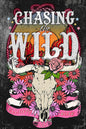 Chasing The Wild - Elliot Rose